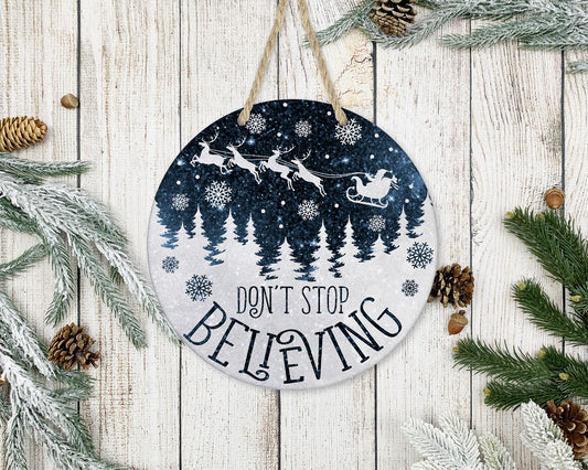 Don’t Stop Believing - 10" Round Door Hanger