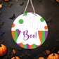 Boo 2 - 10" Round Door Hanger